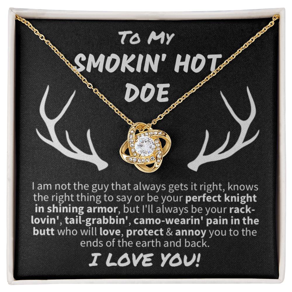 Gift for Her "Smokin' Hot Doe" - Knot Necklace
