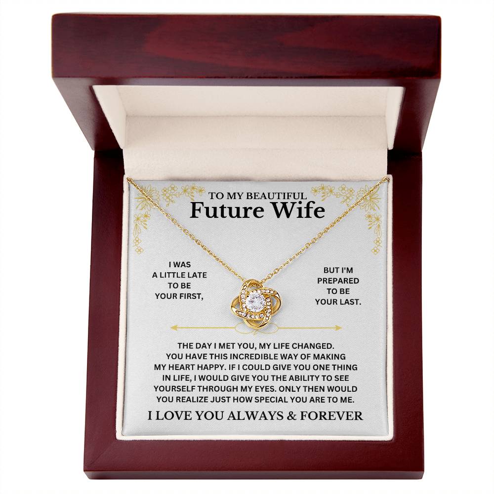 Gift for Future Wife "I Love You Always And Forever" - Love Knot Necklace