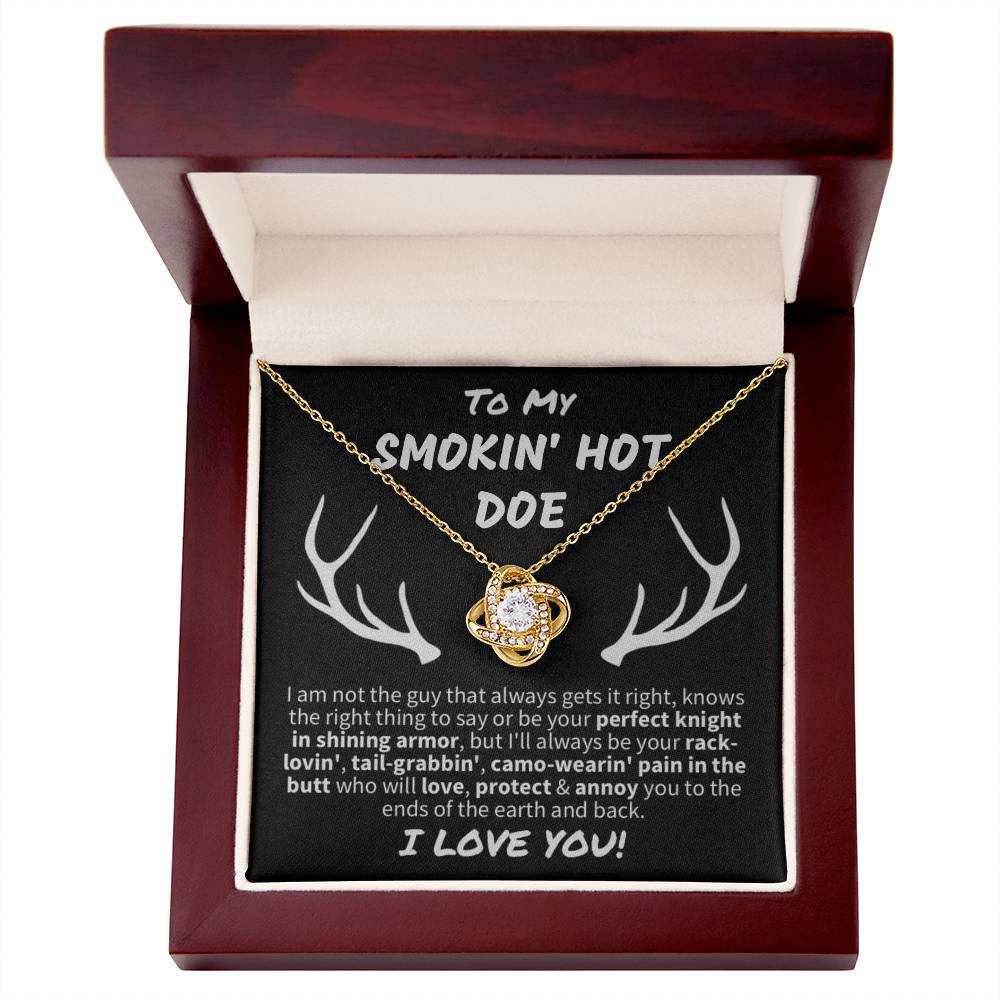 Gift for Her "Smokin' Hot Doe" - Knot Necklace