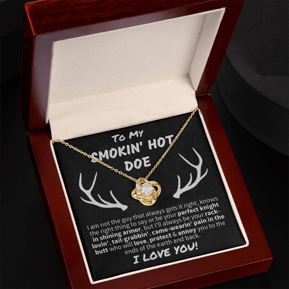Gift for Her "Smokin' Hot Doe" - Knot Necklace
