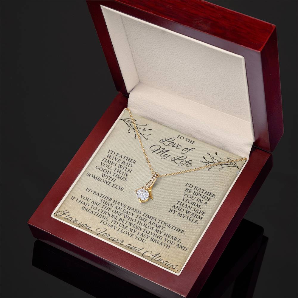 Gift for Wife "Last Breath To Say I Love You" Alluring Beauty Necklace