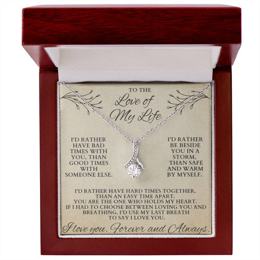 Gift for Wife "Last Breath To Say I Love You" Alluring Beauty Necklace