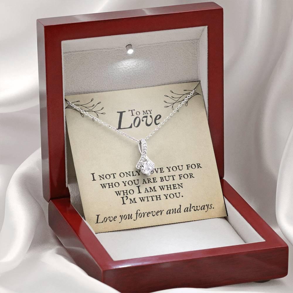 Gift for Wife "Love you forever and always" - Alluring Beauty Necklace