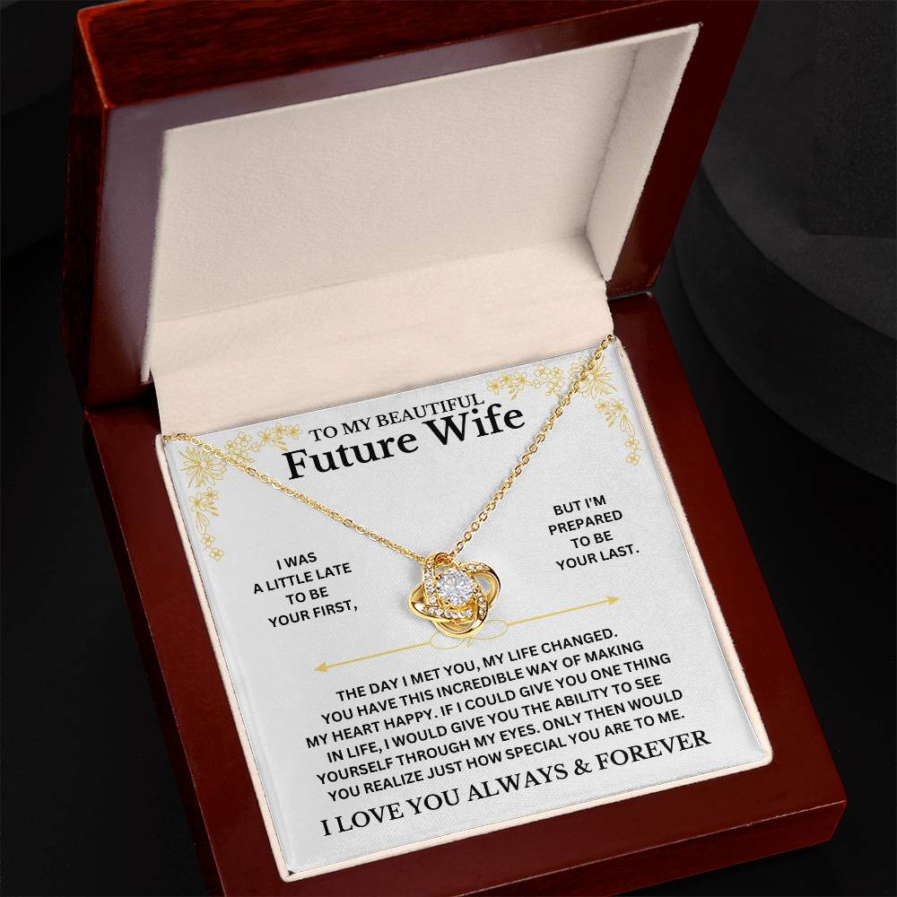 Gift for Future Wife "I Love You Always And Forever" - Love Knot Necklace