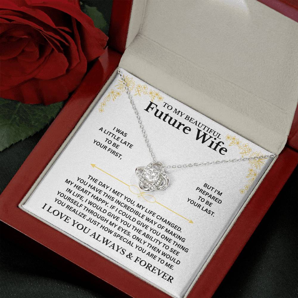 Gift for Future Wife "I Love You Always And Forever" - Love Knot Necklace