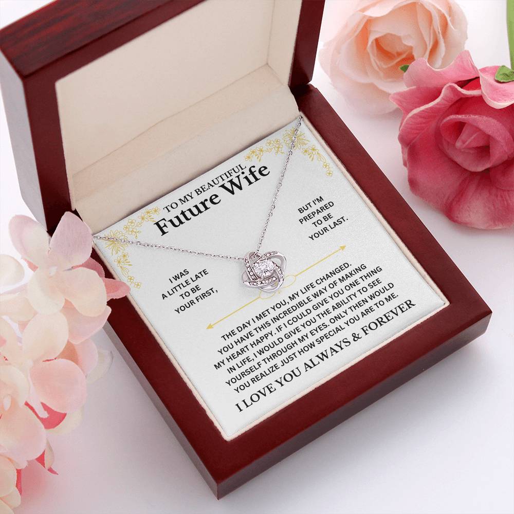 Gift for Future Wife "I Love You Always And Forever" - Love Knot Necklace