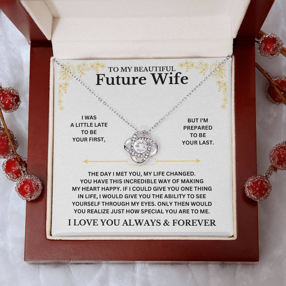 Gift for Future Wife "I Love You Always And Forever" - Love Knot Necklace