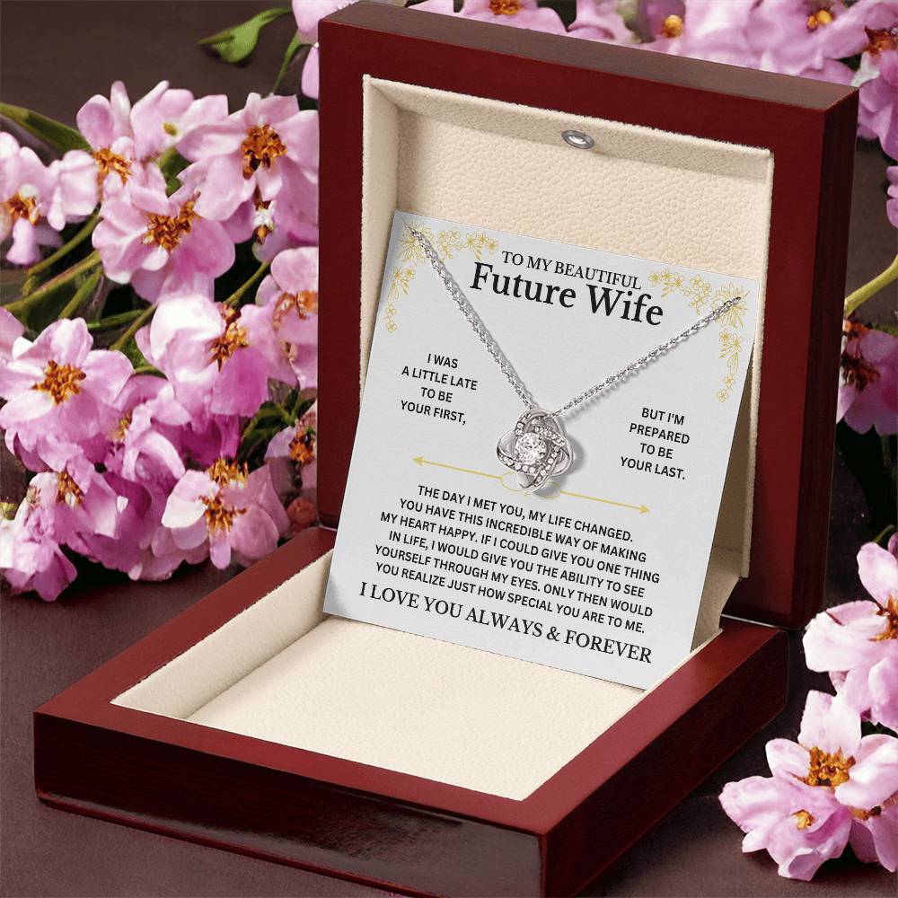 Gift for Future Wife "I Love You Always And Forever" - Love Knot Necklace