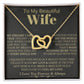 Gift for Wife "Grow Old With You" - Interlocking Hearts Necklace